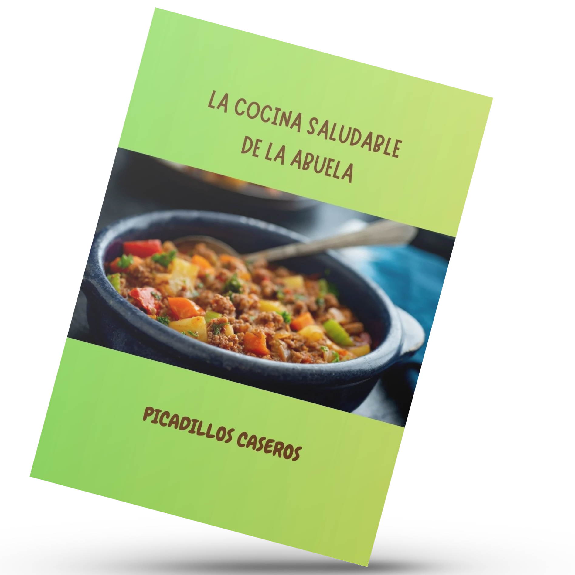Recetas de la Abuela: Picadillos que Cuidan tu Salud”